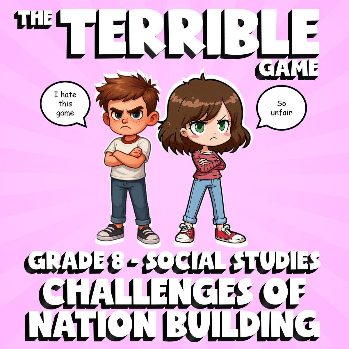 Challenges of Nation Building THE TERRIBLE GAME - No Prep Grade 8 Socials Review