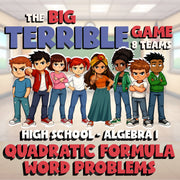 Quadratic Formula Word Problems BIG TERRIBLE GAME - No Prep Algebra 1 Review