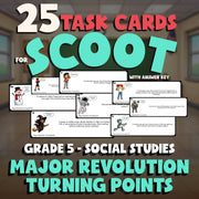 Major Revolution Turning Points SCOOT TASK CARDS Socials Game - No Prep Grade 5