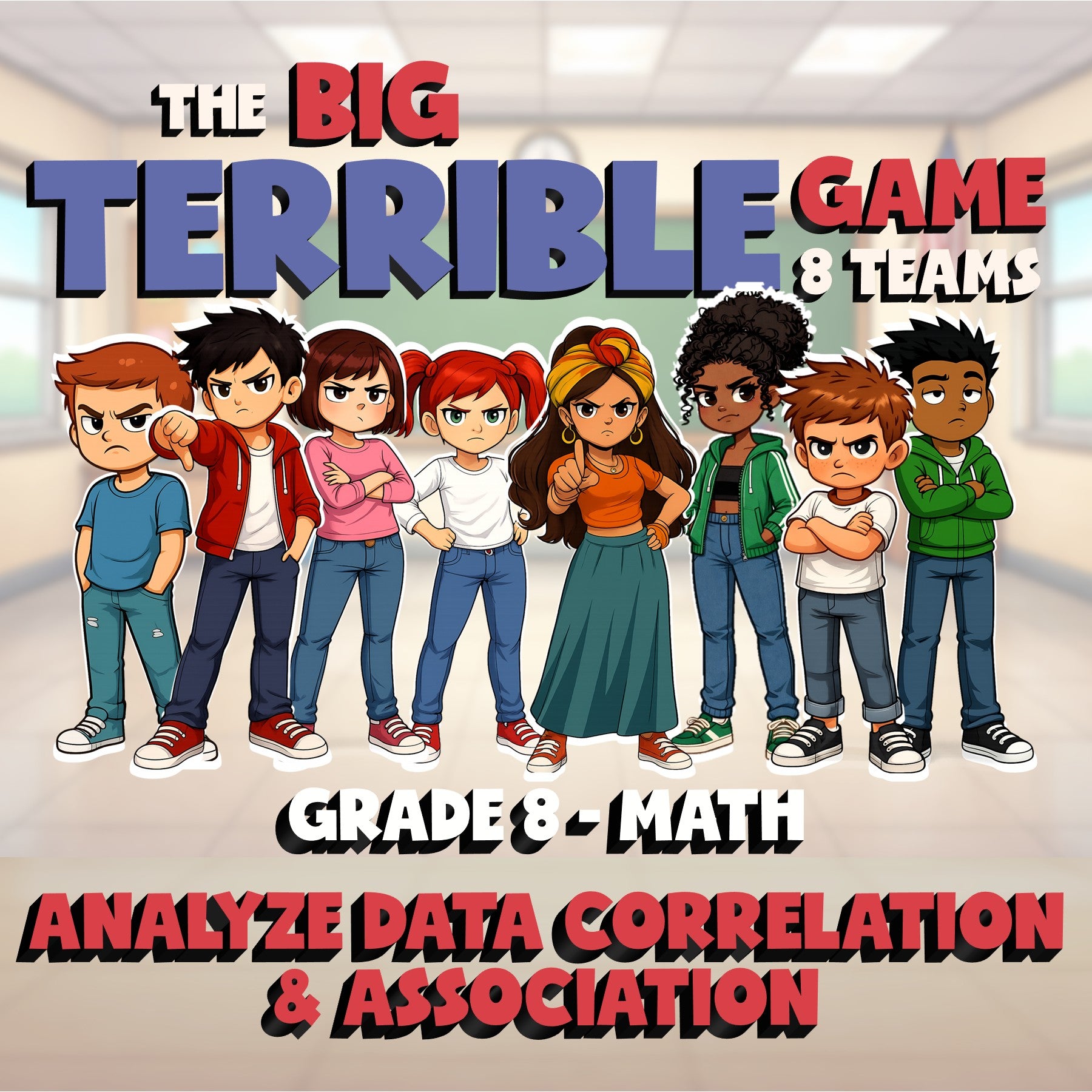 Analyze Data Correlation & Association BIG TERRIBLE GAME - Grade 8 Math Review