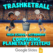 Comparing Planetary Systems TRASHKETBALL Science Game - No Prep Astronomy Review