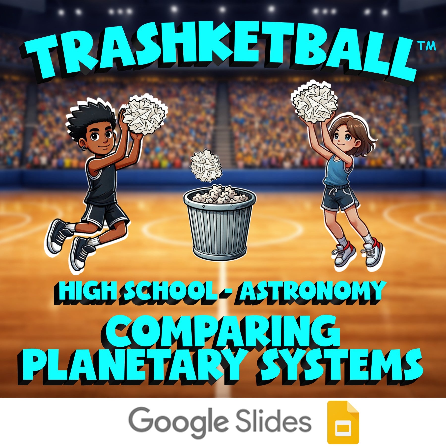 Comparing Planetary Systems TRASHKETBALL Science Game - No Prep Astronomy Review