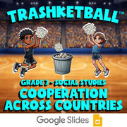Cooperation Across Countries TRASHKETBALL Socials Game - No Prep Grade 3 Review