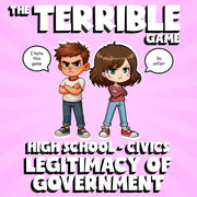 Legitimacy of Government THE TERRIBLE GAME - No Prep Civics Review Activity