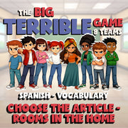 Choose The Article - Rooms in the Home BIG TERRIBLE GAME - Spanish Exercise