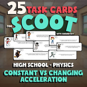 Constant vs Changing Acceleration SCOOT TASK CARDS Science Game - Physics