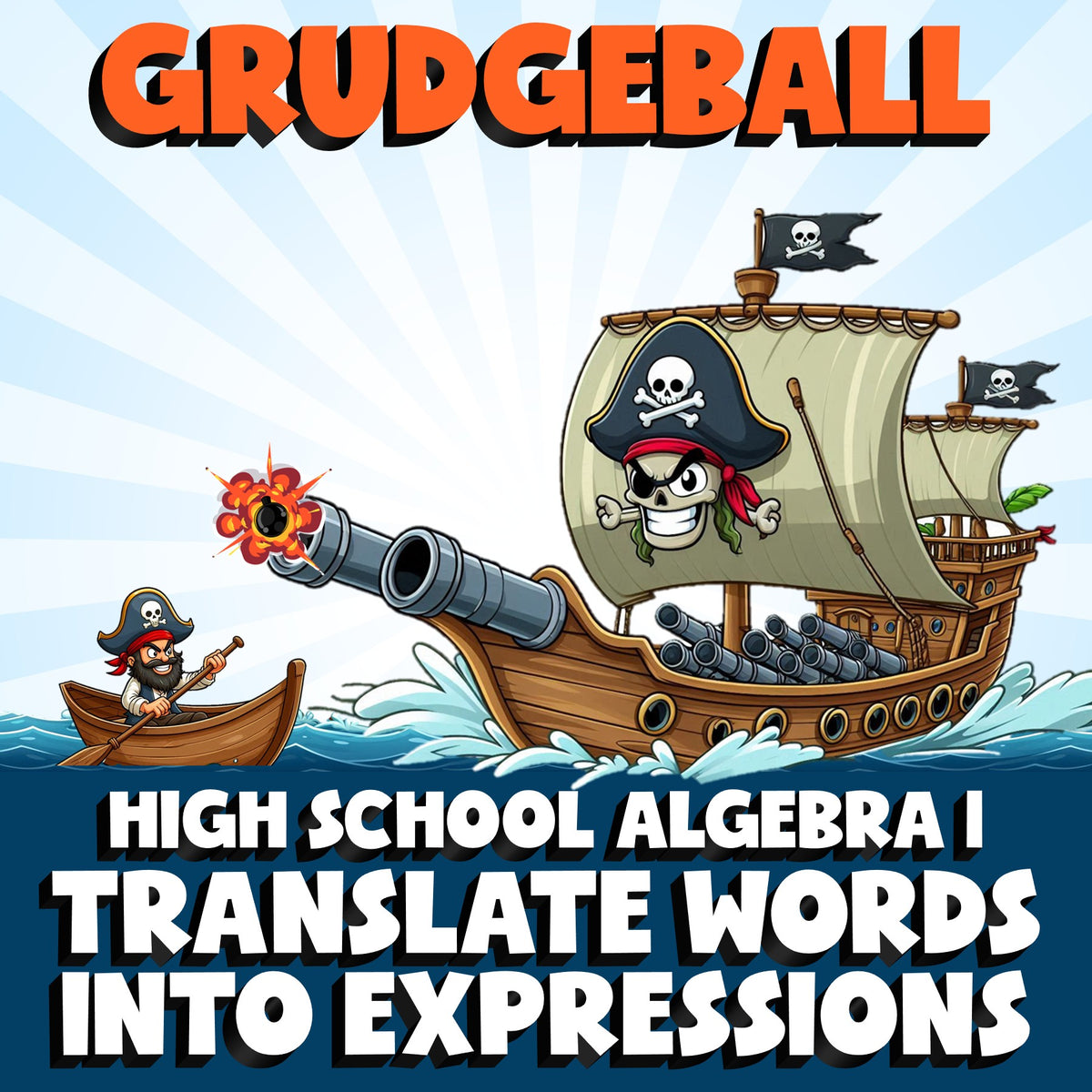 Translate Words into Expressions GRUDGEBALL Math Game - No Prep Algebra 1 Review
