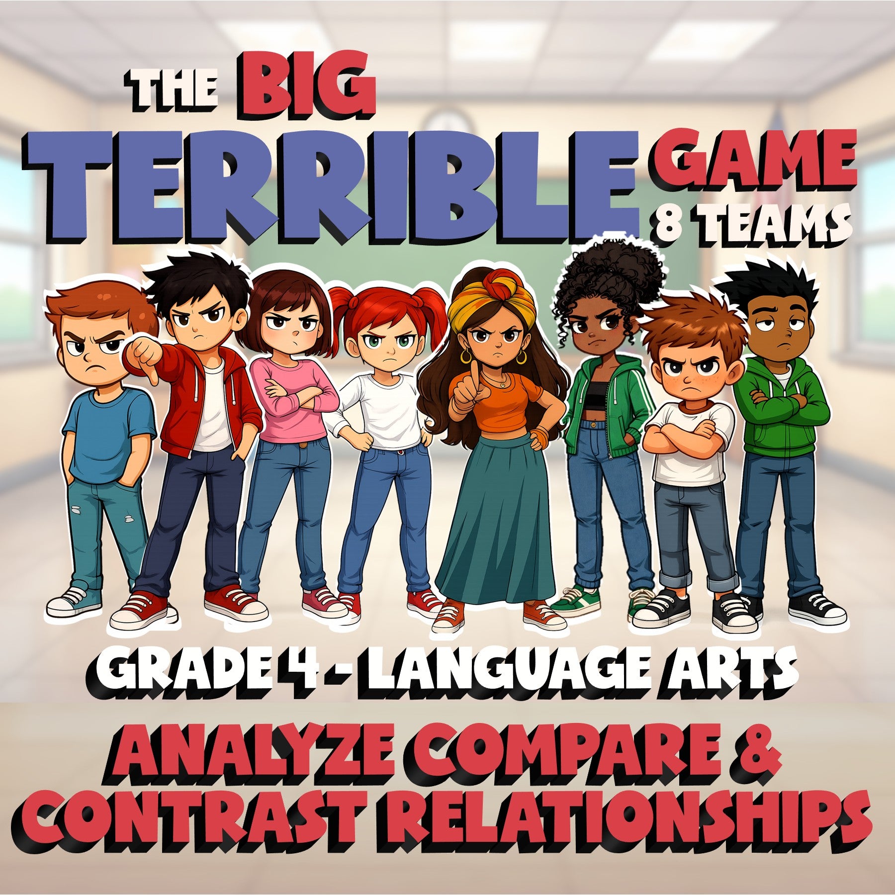 Analyze Compare & Contrast Relationships BIG TERRIBLE GAME - Grade 4 ELA Review