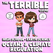 Oceans & Climate Regulation THE TERRIBLE GAME - No Prep Earth Science Review