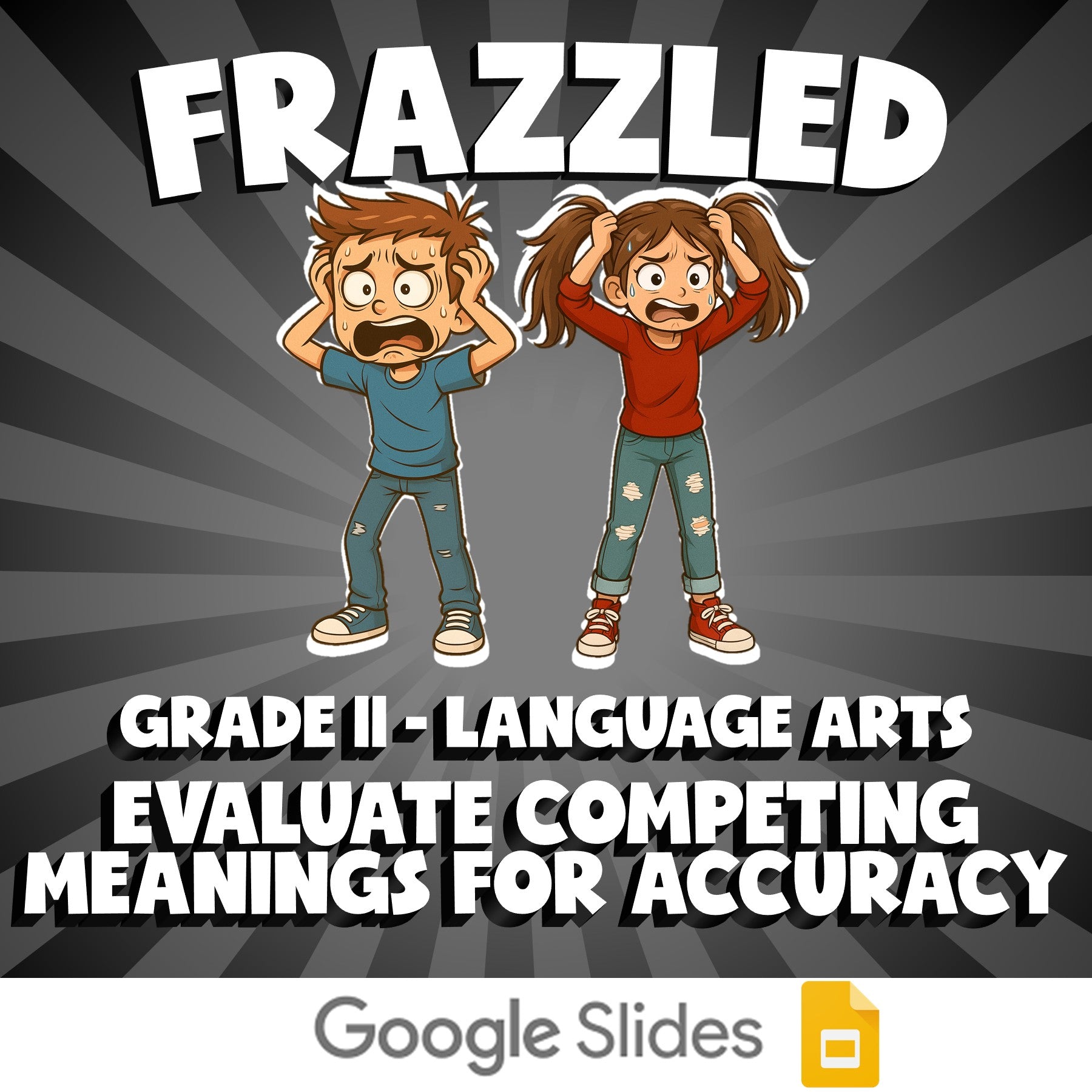 Evaluate Competing Meanings for Accuracy FRAZZLED ELA Game - No Prep Grade 11
