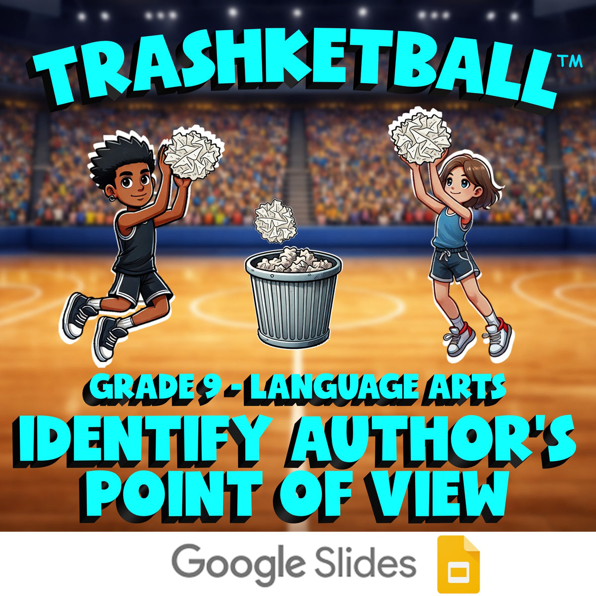 Identify Author's Point of View TRASHKETBALL ELA Game - No Prep Grade 9 Review