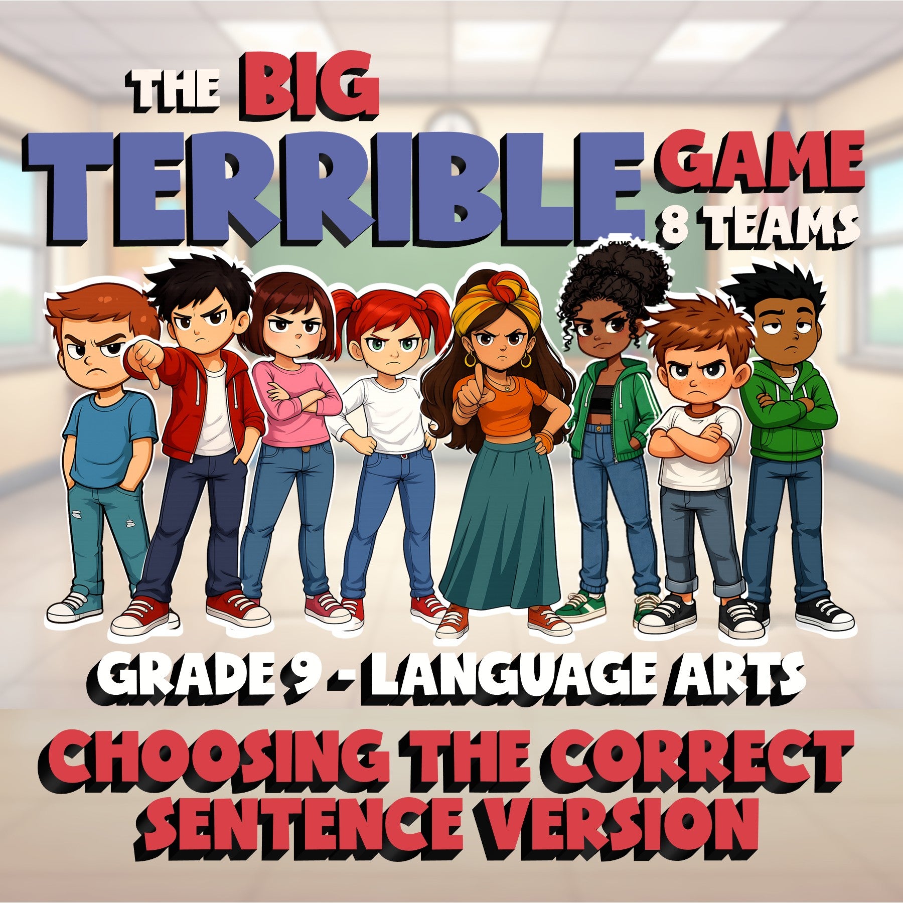 Choosing the Correct Sentence Version BIG TERRIBLE GAME - Grade 9 ELA Review