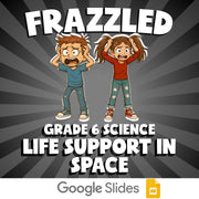 Life Support in Space FRAZZLED Science Game - No Prep Grade 6 Review Activity