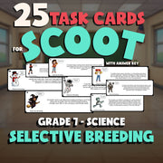 Selective Breeding SCOOT TASK CARDS Science Game - No Prep Grade 7 Review