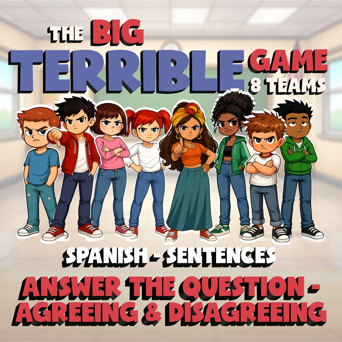 Answer the Question - Agreeing & Disagreeing BIG TERRIBLE GAME - Spanish