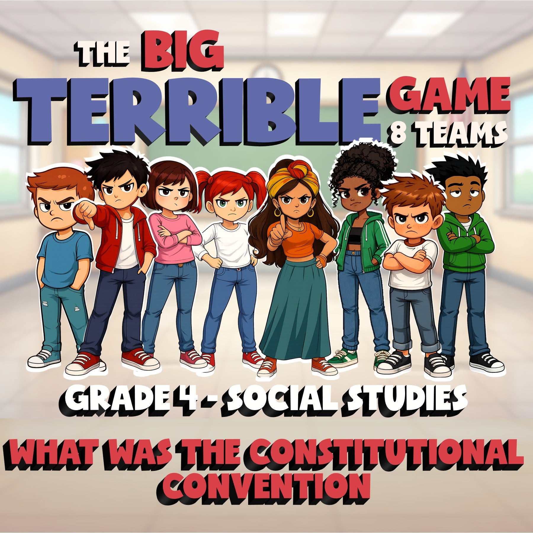 What Was the Constitutional Convention BIG TERRIBLE GAME - Grade 4 Socials