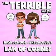 Law of Cosines THE TERRIBLE GAME - No Prep PreCalculus Math Review Activity