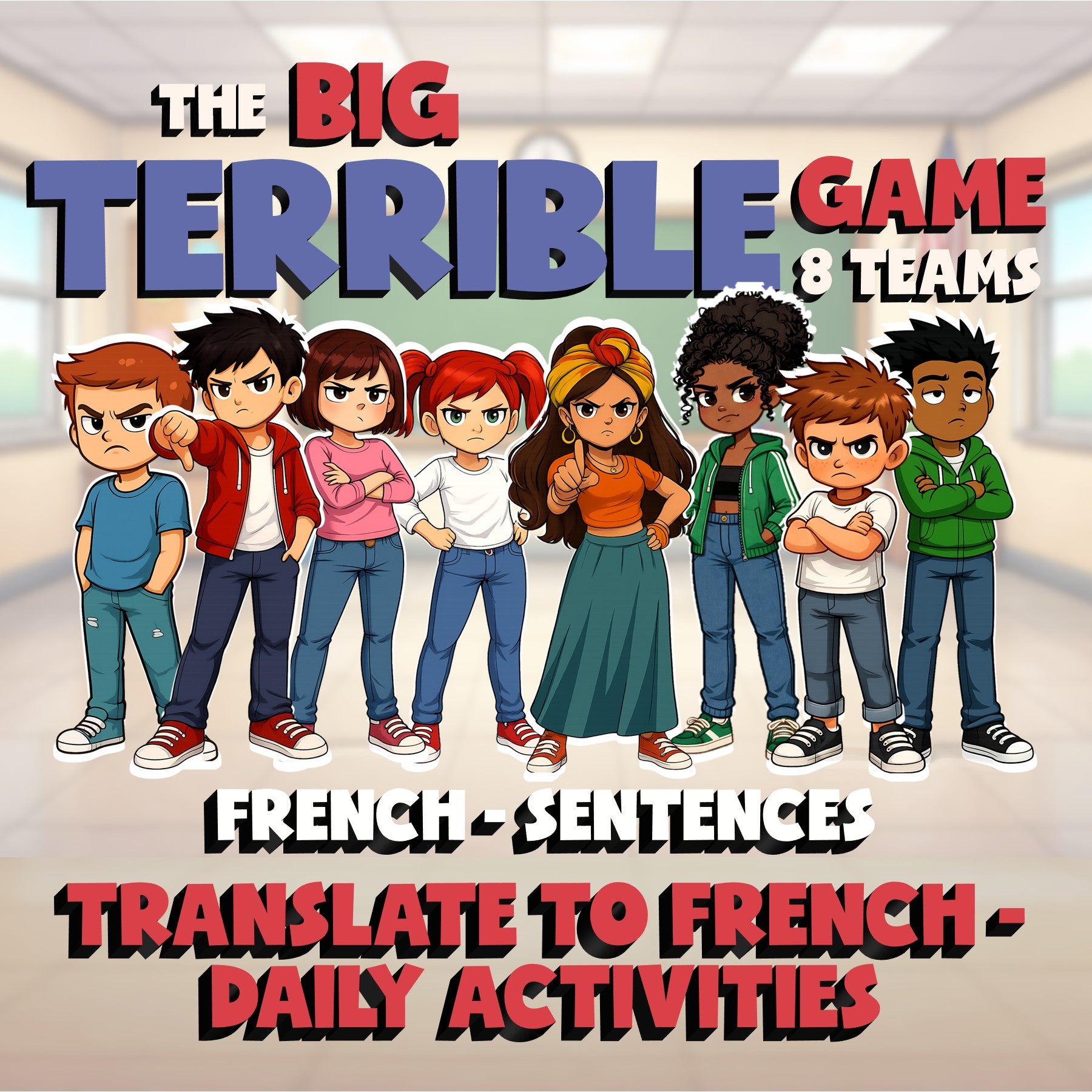 Translate to French - Daily Activities BIG TERRIBLE GAME - French Exercise