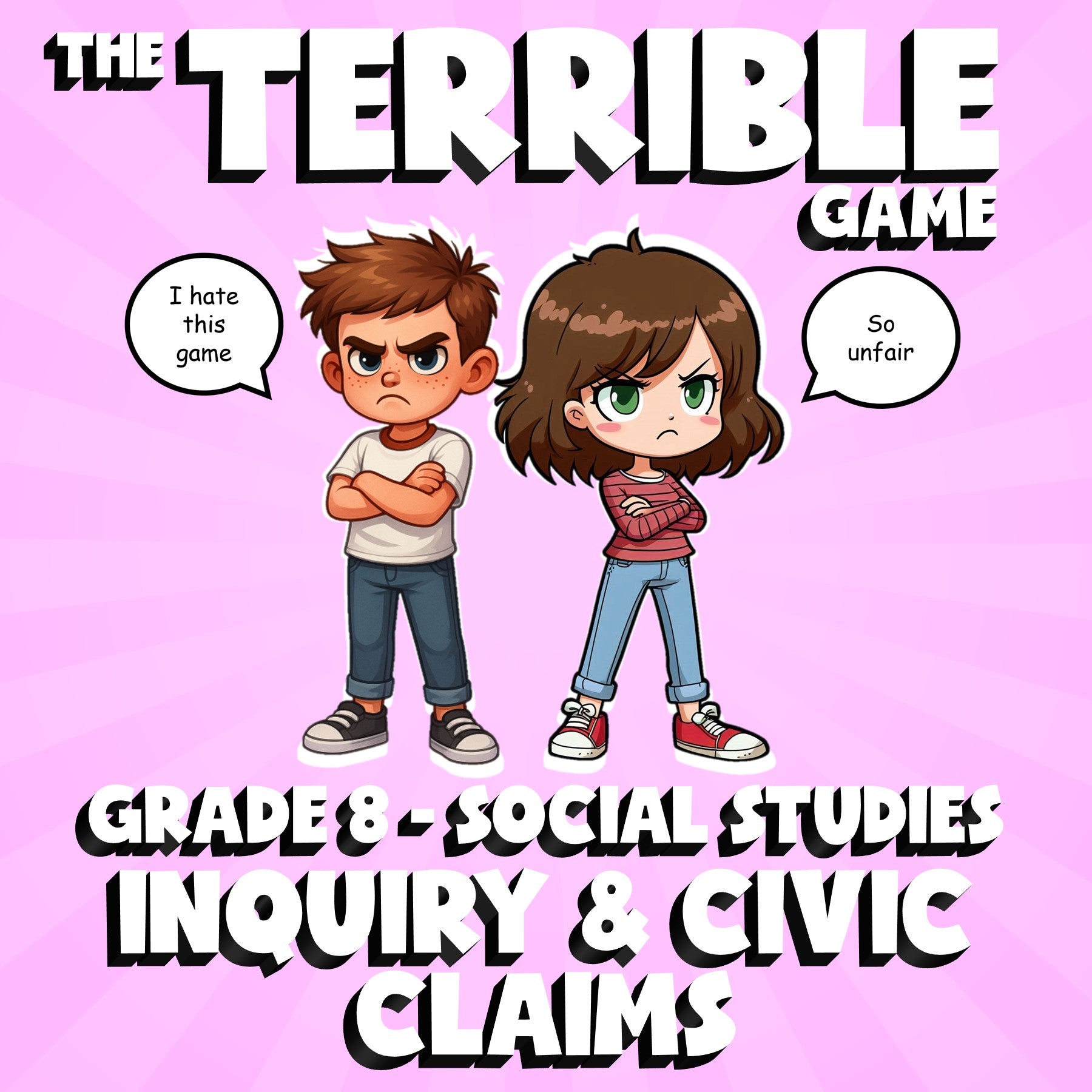 Inquiry & Civic Claims THE TERRIBLE GAME - No Prep Grade 8 Socials Review