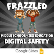 Digital Safety FRAZZLED Game - No Prep Middle School Sex Education Review