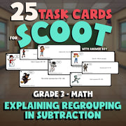 Explaining Regrouping in Subtraction SCOOT TASK CARDS Math Game - Grade 3