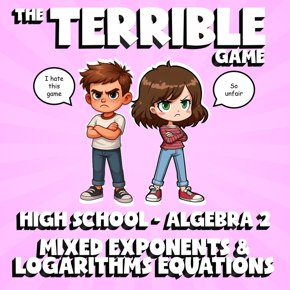 Mixed Exponents & Logarithms Equations THE TERRIBLE GAME - No Prep Algebra 2