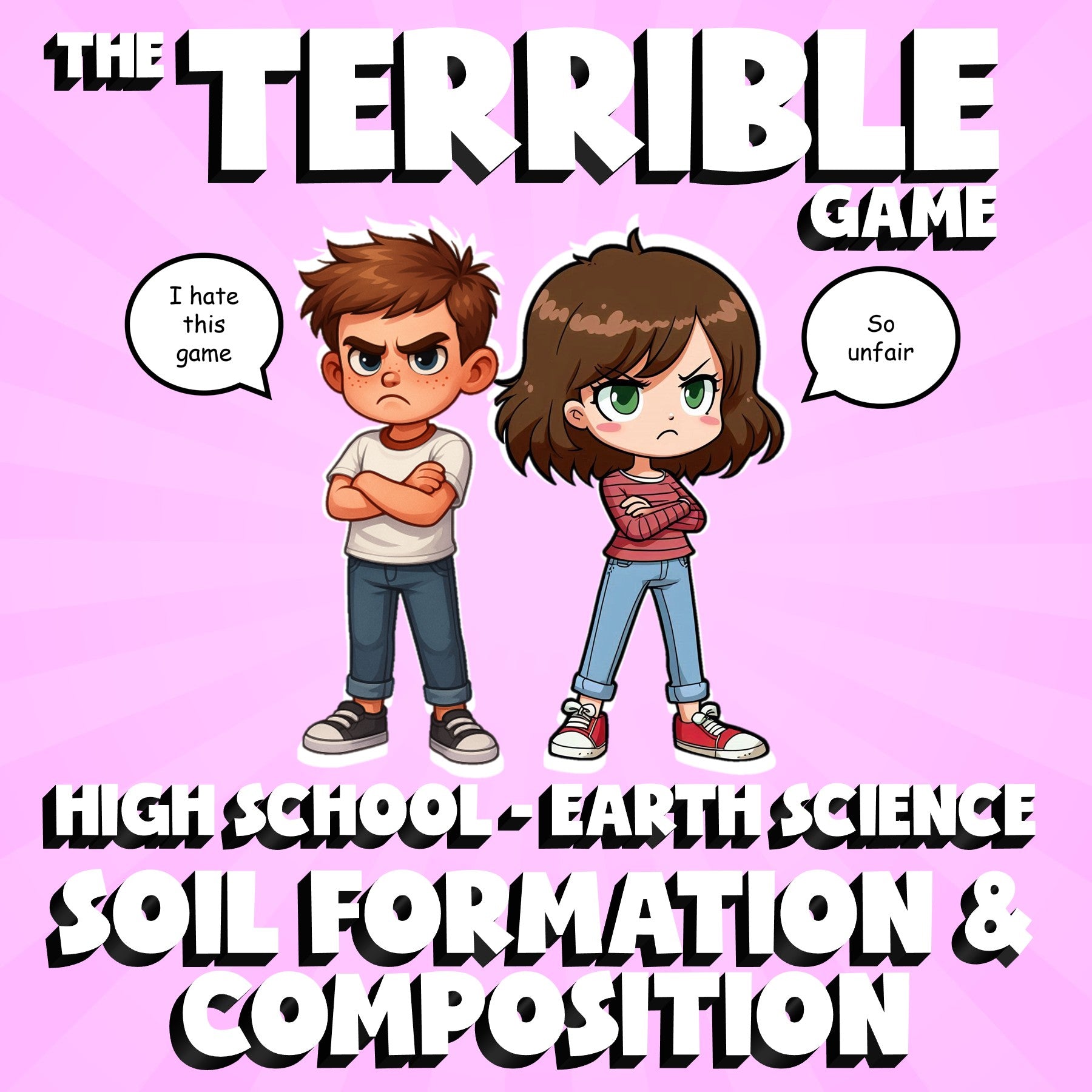 Soil Formation & Composition THE TERRIBLE GAME - No Prep Earth Science Review