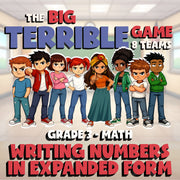 Writing Numbers in Expanded Form BIG TERRIBLE GAME - No Prep Grade 3 Math Review