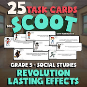 Revolution Lasting Effects SCOOT TASK CARDS Socials Game - No Prep Grade 5