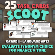 Evaluate Synonym Choice for Nuance & Tone SCOOT TASK CARDS ELA Game - Grade 11