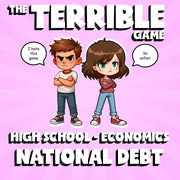 National Debt THE TERRIBLE GAME - No Prep Economics Review Activity