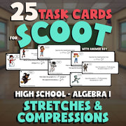 Stretches & Compressions SCOOT TASK CARDS Math Game - No Prep Algebra 1 Review