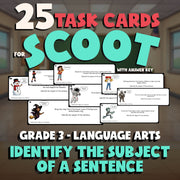 Identify the Subject of a Sentence SCOOT TASK CARDS ELA Game - No Prep Grade 3