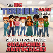 Oligarchies & Aristocracies BIG TERRIBLE GAME - No Prep Grade 6 Socials Review