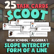 Slope Intercept Form of a Line SCOOT TASK CARDS Math Game - No Prep Algebra 1