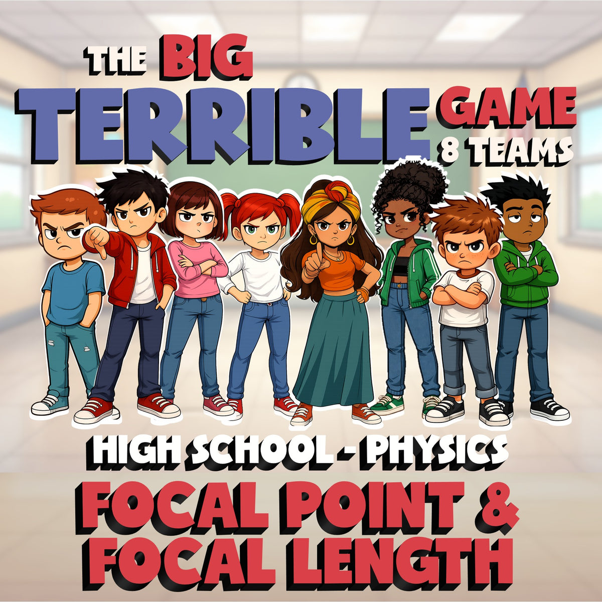 Focal Point & Focal Length BIG TERRIBLE GAME - No Prep Physics Science Review