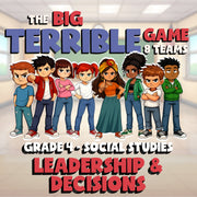 Leadership & Decisions BIG TERRIBLE GAME - No Prep Grade 4 Socials Review