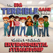Environmental Stewardship BIG TERRIBLE GAME - No Prep Grade 8 Science Review