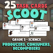 Producers, Consumers, Decomposers SCOOT TASK CARDS Science Game - Grade 5
