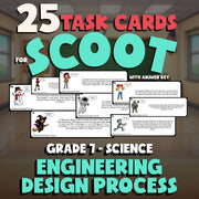 Engineering Design Process SCOOT TASK CARDS Science Game - No Prep Grade 7