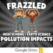Pollution Impacts FRAZZLED Game - No Prep Earth Science Review Activity