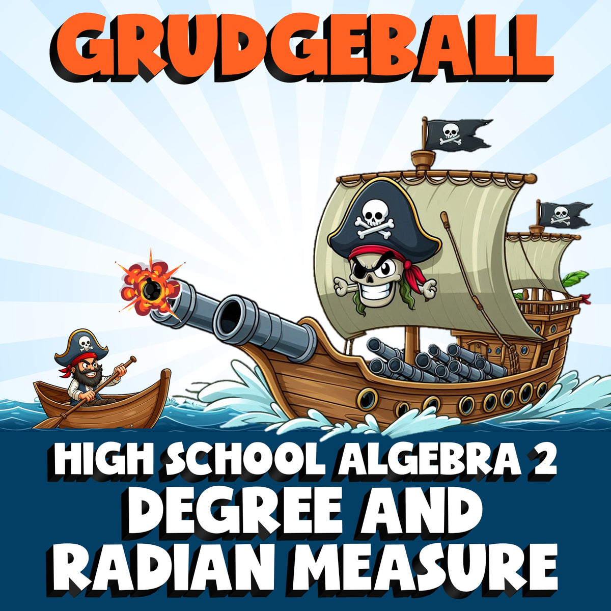 Degree and Radian Measure GRUDGEBALL Math Game - No Prep Algebra 2 Review