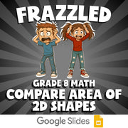 Compare Area of 2D Shapes FRAZZLED Math Game - No Prep Grade 8 Review Activity
