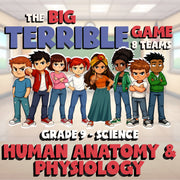 Human Anatomy & Physiology BIG TERRIBLE GAME - No Prep Grade 9 Science Review