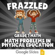 Math Problems in Physical Education FRAZZLED Math Game - No Prep Grade 7 Review