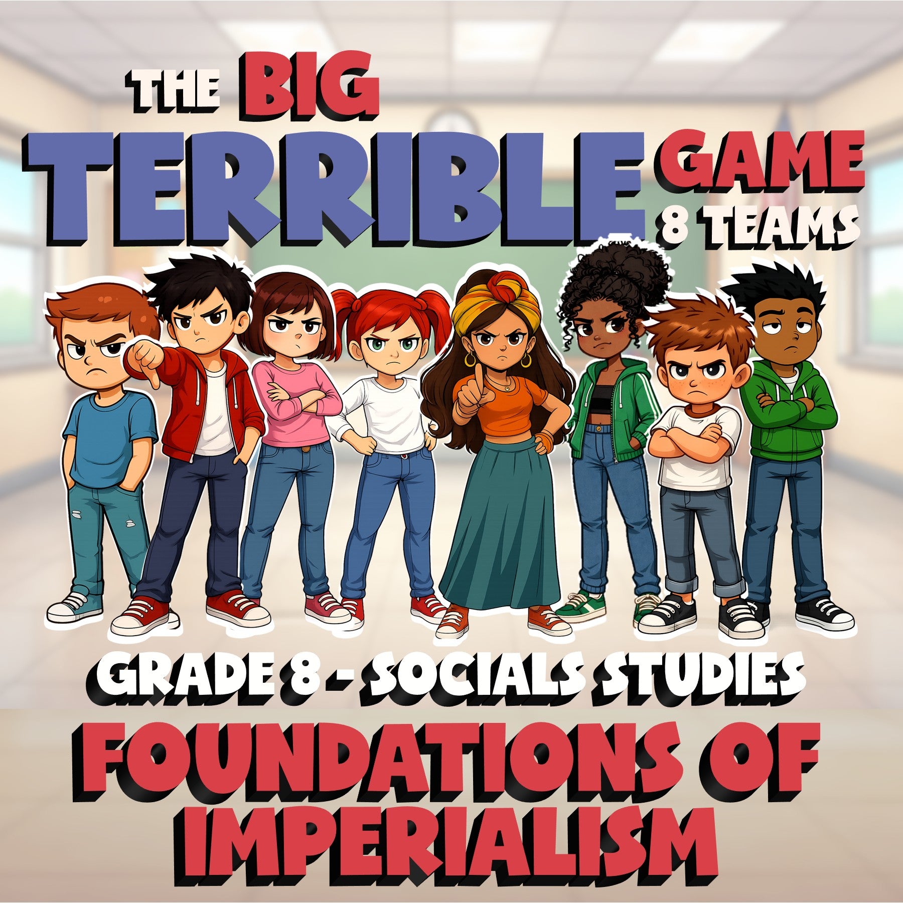 Foundations of Imperialism BIG TERRIBLE GAME - No Prep Grade 8 Socials Review