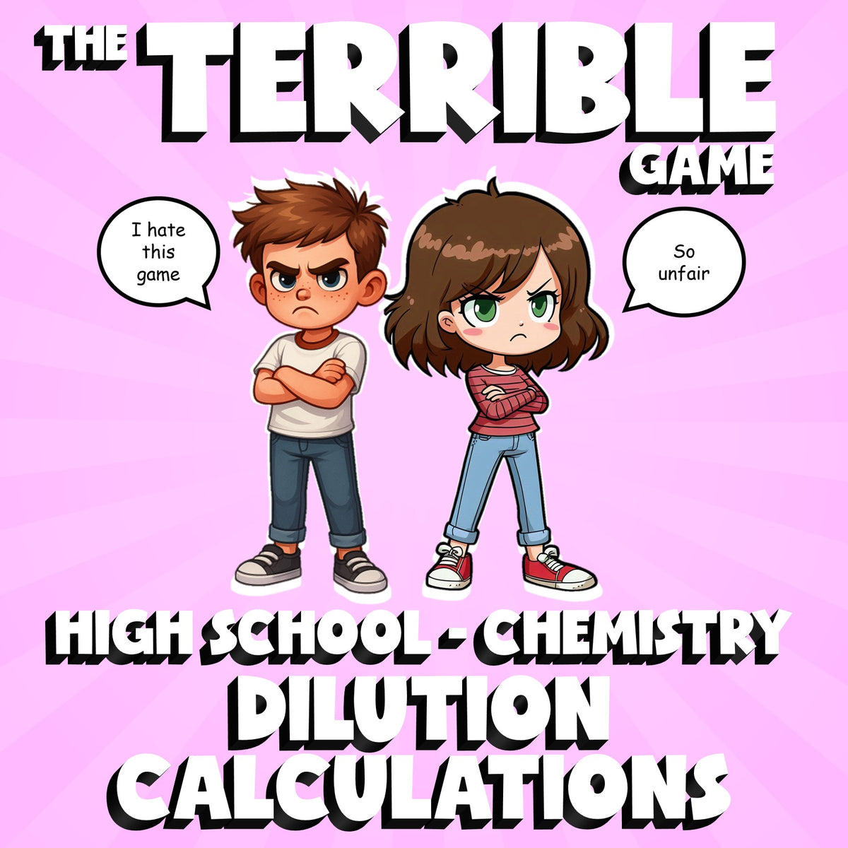 Dilution Calculations THE TERRIBLE GAME - No Prep Chemistry Science Review