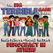Democracy in Athens BIG TERRIBLE GAME - No Prep World History Review Activity