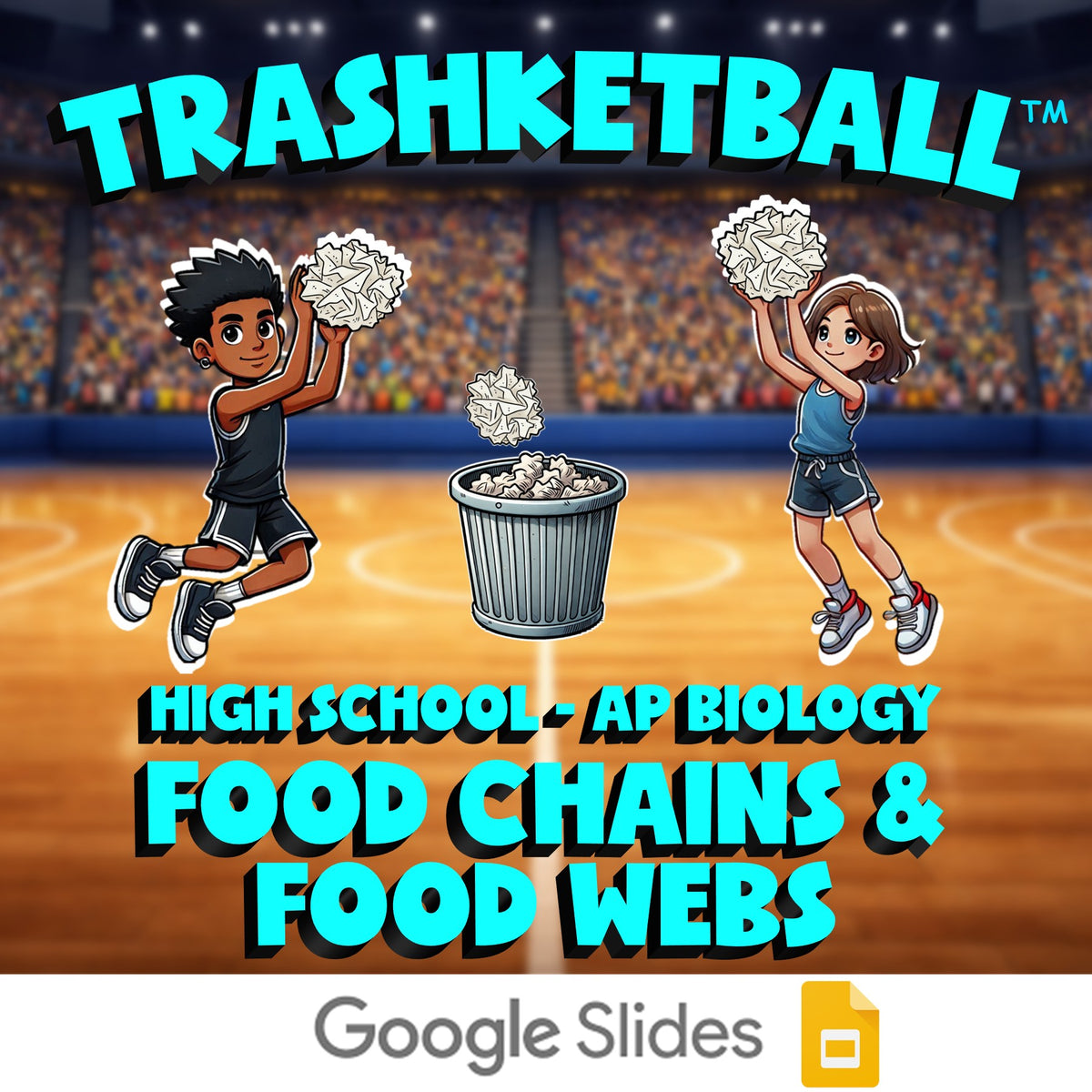 Food Chains & Food Webs TRASHKETBALL Science Game - No Prep AP Biology Review