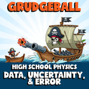 Data, Uncertainty, & Error GRUDGEBALL Science Game - No Prep Physics Review